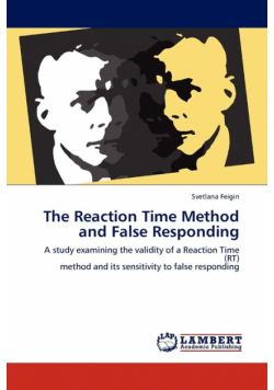 The Reaction Time Method and False Responding
