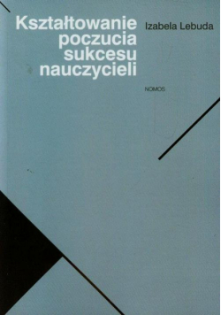 Kształtowanie poczucia sukcesu nauczycieli