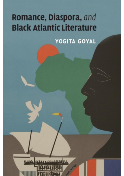 Romance, Diaspora, and Black Atlantic             Literature