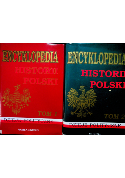 Encyklopedia historii Polski tom I i II