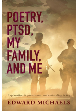 Poetry, PTSD, My Family, and Me
