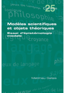 Modèles scientifiques et objets théoriques