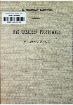 Rys urządzeń pocztowych w dawnej polsce