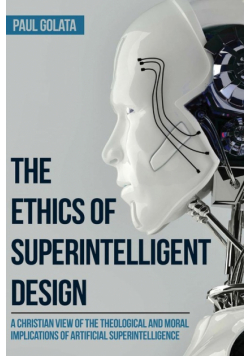 The Ethics of Superintelligent Design