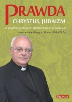 Prawda Chrystus Judaizm