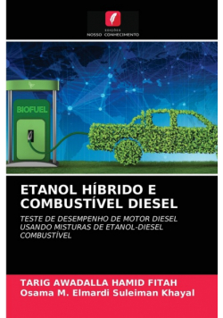 Etanol Híbrido E Combustível Diesel