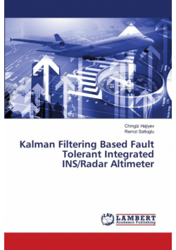Kalman Filtering Based Fault Tolerant Integrated INS/Radar Altimeter