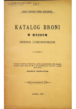 Katalog broni w Muzeum Imienia Lubomirskich 1876 r.