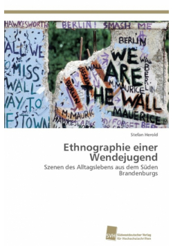 Ethnographie einer Wendejugend