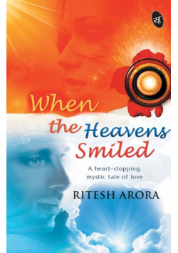 When the Heavens Smiled