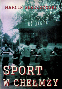 Sport w Chełmży