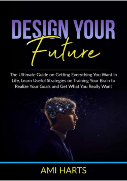 Design Your Future