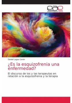 ¿Es la esquizofrenia una enfermedad?