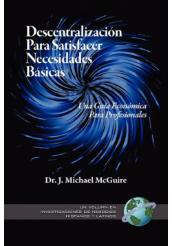Descentralizacion Para Satisfacer Necesidades Basicas