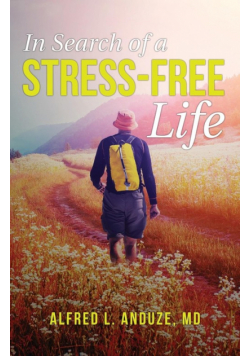In Search of a Stress-Free Life