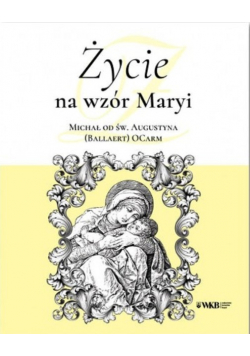 Życie na wzór Maryi