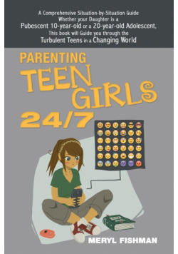 Parenting Teen Girls 24/7