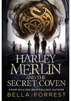 Harley Merlin and the Secret Coven