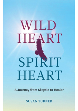 Wild Heart Spirit Heart
