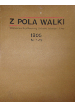 Z pola walki 1905 nr 1-13