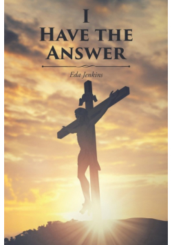 I Have the Answer