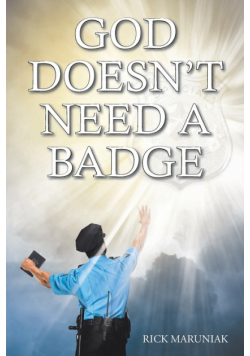 God Doesn't Need a Badge