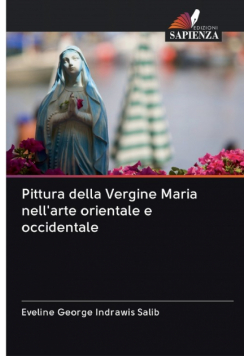 Pittura della Vergine Maria nell'arte orientale e occidentale
