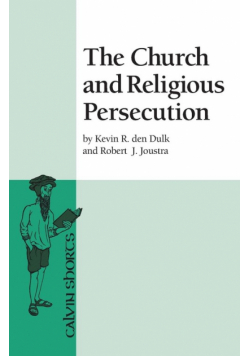 The Church and Religious Persecution