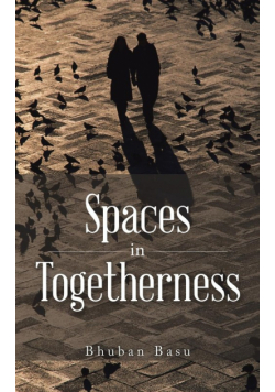 Spaces in Togetherness