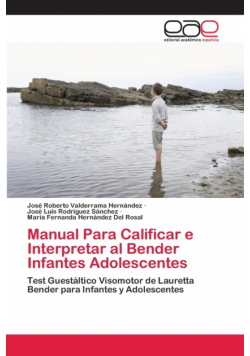Manual Para Calificar e Interpretar al Bender Infantes Adolescentes