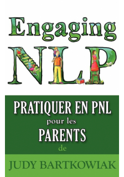 Pratiquer la PNL pour les PARENTS