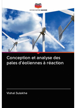 Conception et analyse des pales d'éoliennes à réaction