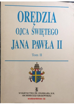 Orędzia Ojca Świętego Jana Pawła II Tom I