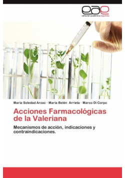 Acciones Farmacologicas de La Valeriana