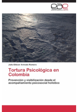 Tortura Psicologica En Colombia