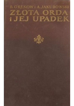 Złota orda i jej upadek