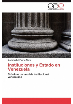 Instituciones y Estado en Venezuela