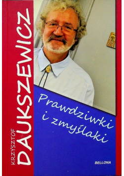 Prawdziwki i zmyślaki