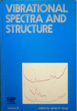Vibrational spectra and structure vol 16