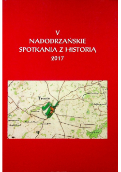 V Nadodrzańskie Spotkania Z Historią
