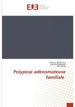 Polypose adénomateuse familiale