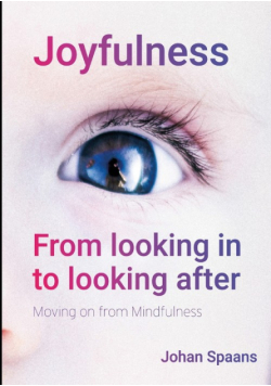 Joyfulness. From looking in to looking after