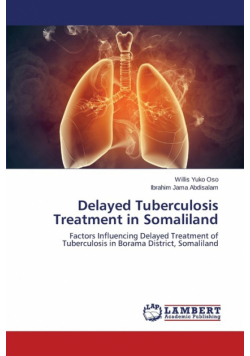 Delayed Tuberculosis Treatment in Somaliland