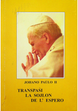 Transpasi la sojlon de L espero
