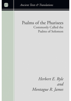 Psalms of the Pharisees, Commonly Called the Psalms of Solomon