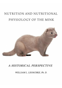 Nutrition and Nutritional Physiology of the Mink