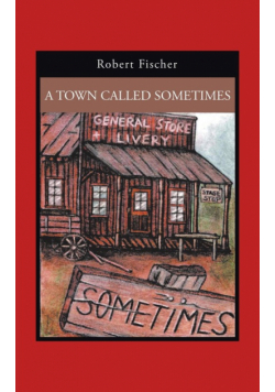 A Town Called Sometimes