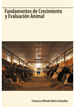 Fundamentos de Crecimiento y Evaluacion Animal
