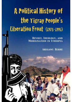 A Political History of the Tigray People's Liberation Front (1975-1991)