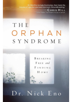The Orphan Syndrome